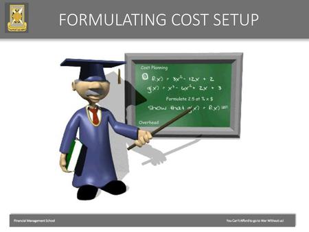 FORMULATING COST SETUP