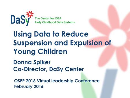 Using Data to Reduce Suspension and Expulsion of Young Children