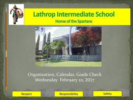 Lathrop Intermediate School Home of the Spartans