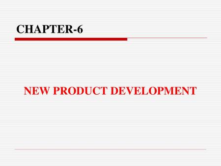 NEW PRODUCT DEVELOPMENT