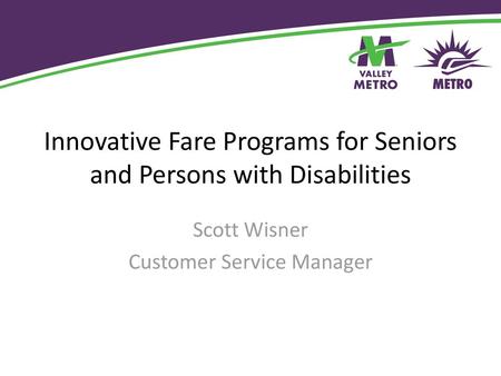 Innovative Fare Programs for Seniors and Persons with Disabilities