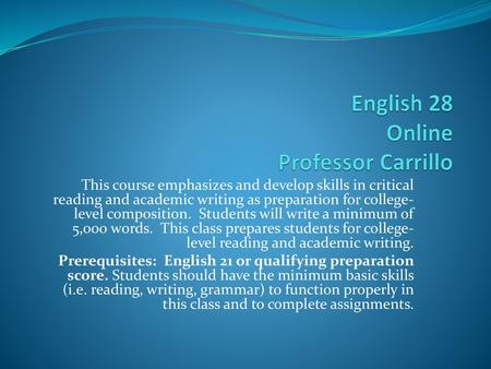 English 28 Online Professor Carrillo