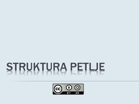 Struktura petlje.