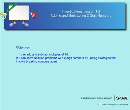 Investigations Lesson 1.2 Adding and Subtracting 2 Digit Numbers