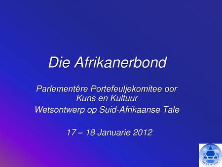 Die Afrikanerbond Parlementêre Portefeuljekomitee oor Kuns en Kultuur