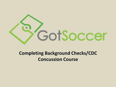 Completing Background Checks/CDC Concussion Course