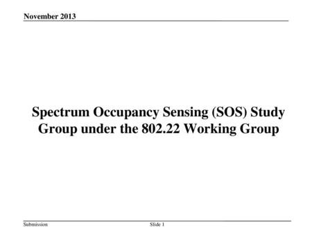 November 2013 doc.: IEEE /1381r0 November 2013