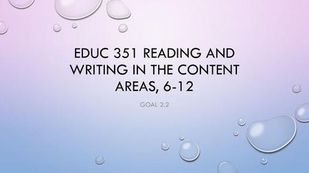 Educ 351 Reading and writing in the content areas, 6-12