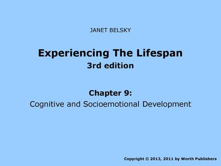 Experiencing The Lifespan