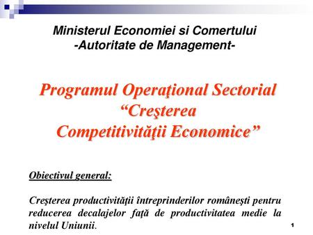 Ministerul Economiei si Comertului -Autoritate de Management-