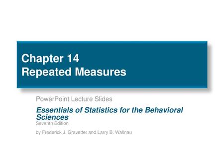 Chapter 14 Repeated Measures