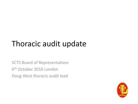 Thoracic audit update SCTS Board of Representatives