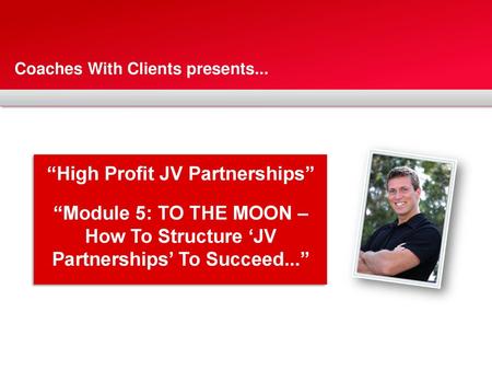 “High Profit JV Partnerships”