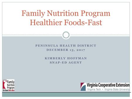 Family Nutrition Program Healthier Foods-Fast