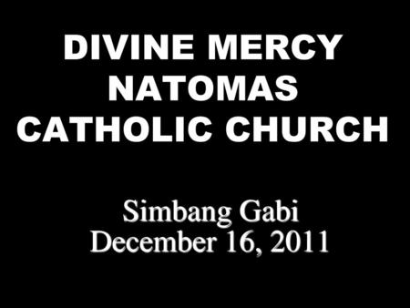 DIVINE MERCY NATOMAS CATHOLIC CHURCH