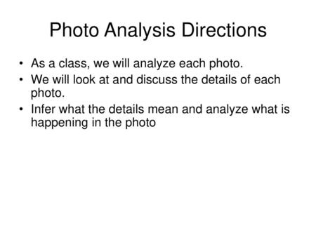 Photo Analysis Directions