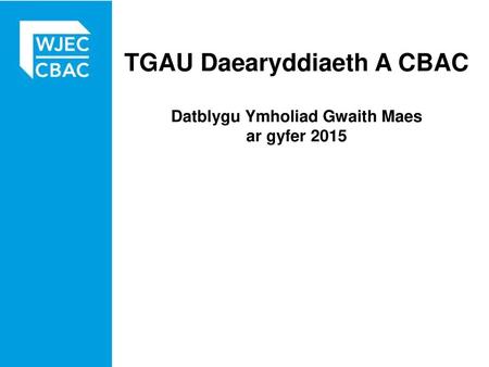 TGAU Daearyddiaeth A CBAC Datblygu Ymholiad Gwaith Maes