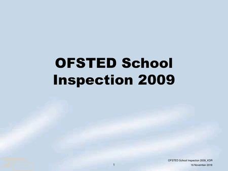 OFSTED School Inspection 2009