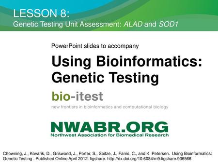 Using Bioinformatics: Genetic Testing