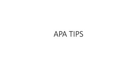 APA TIPS.