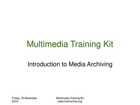 Multimedia Training Kit