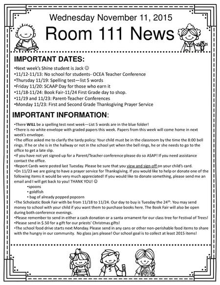 Room 111 News Wednesday November 11, 2015 Important dates: