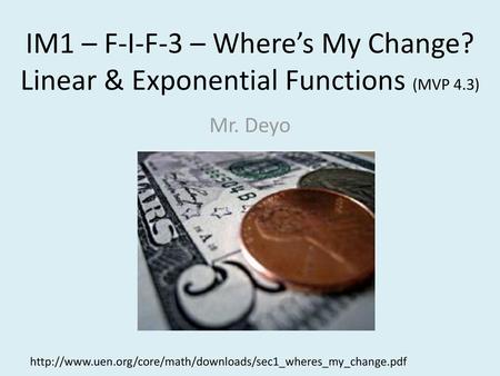 IM1 – F-I-F-3 – Where’s My Change