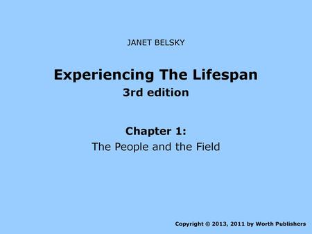 Experiencing The Lifespan