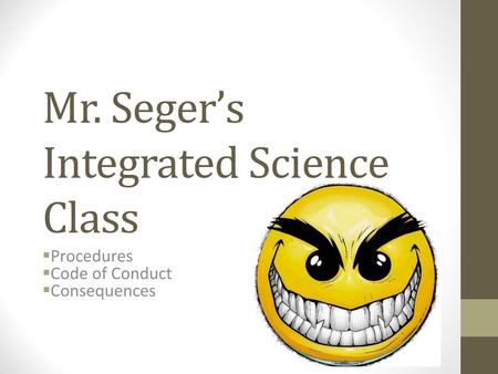 Mr. Seger’s Integrated Science Class