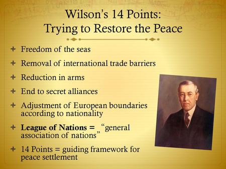 Wilson’s 14 Points: Trying to Restore the Peace