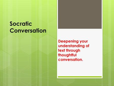 Socratic Conversation