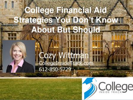 College Financial Aid Strategies You Don’t Know About But Should