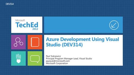 Azure Development Using Visual Studio (DEV314)