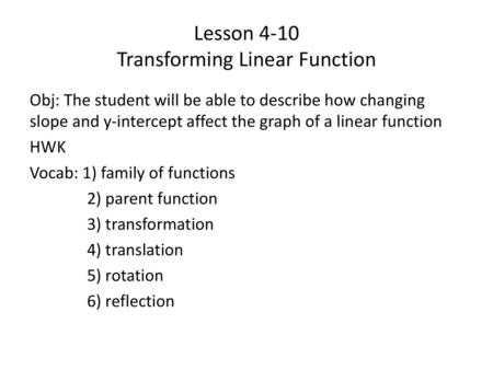 Lesson 4-10 Transforming Linear Function