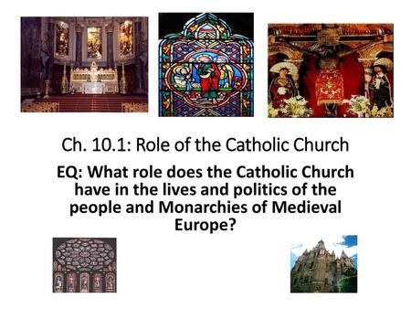 Ch. 10.1: Role of the Catholic Church