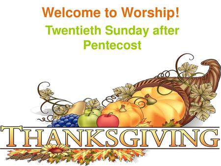 Twentieth Sunday after Pentecost