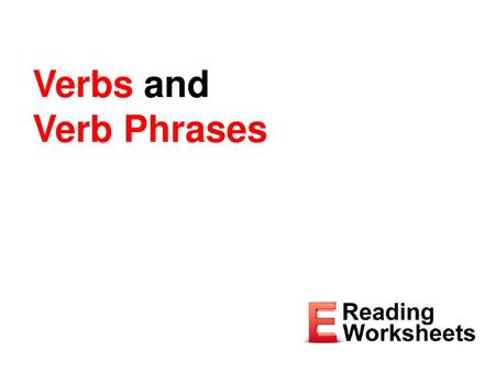 Verbs and Verb Phrases.