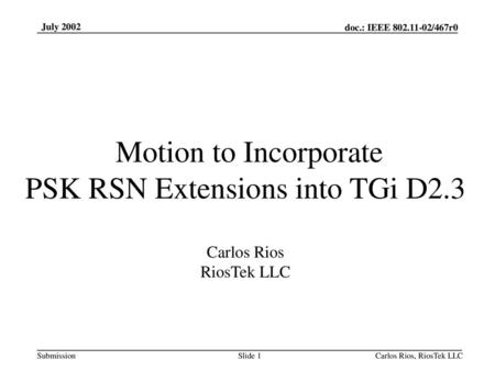 Motion to Incorporate PSK RSN Extensions into TGi D2