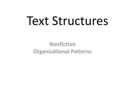 Nonfiction Organizational Patterns