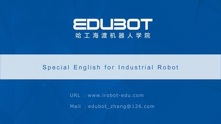 Special English for Industrial Robot