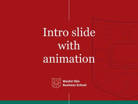 Intro slide with animation