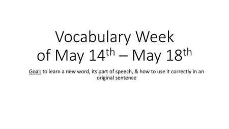 Vocabulary Week of May 14th – May 18th