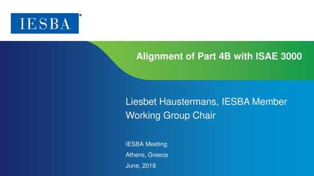 Alignment of Part 4B with ISAE 3000