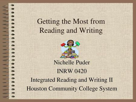 Getting the Most from Reading and Writing