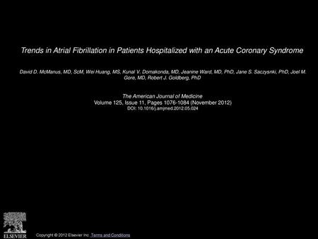 David D. McManus, MD, ScM, Wei Huang, MS, Kunal V