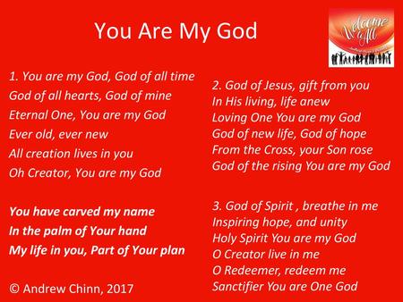 You Are My God 1. You are my God, God of all time