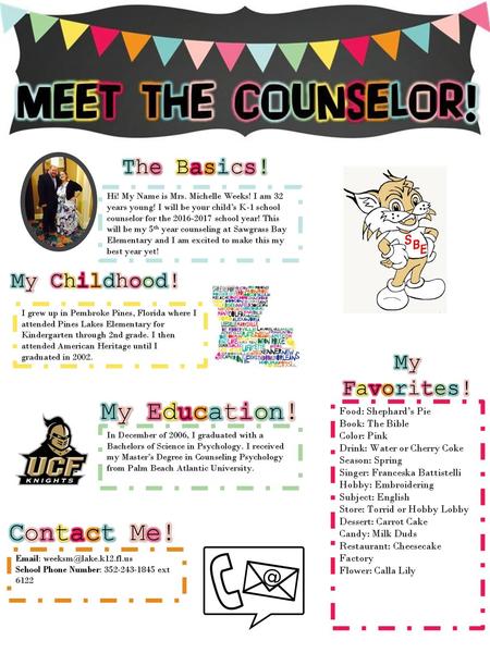 My Education! Contact Me! The Basics! My Childhood! My Favorites!