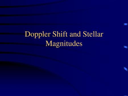 Doppler Shift and Stellar Magnitudes