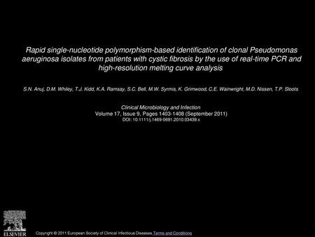 Rapid single-nucleotide polymorphism-based identification of clonal Pseudomonas aeruginosa isolates from patients with cystic fibrosis by the use of real-time.