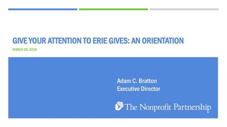 Give Your attention to Erie Gives: an orientation